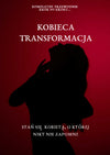 Kobieca Transformacja: Jak przełamać nieśmiałość i stać się pewną siebie kobietą